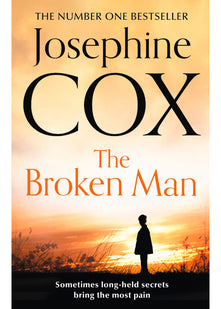 THE BROKEN MAN: A Gripping Historical Novel of Dark Family Secrets and Resilience