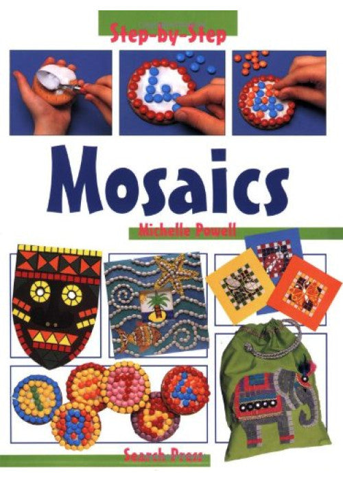 Mosaics (Step-by-Step Children's Crafts)