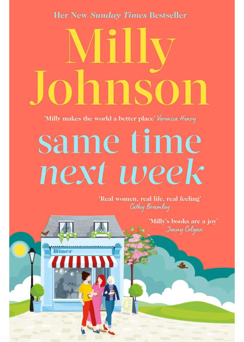 Same Time Next Week: 'Real women, real life, real feeling, Milly brings it all.' CATHY BRAMLEY