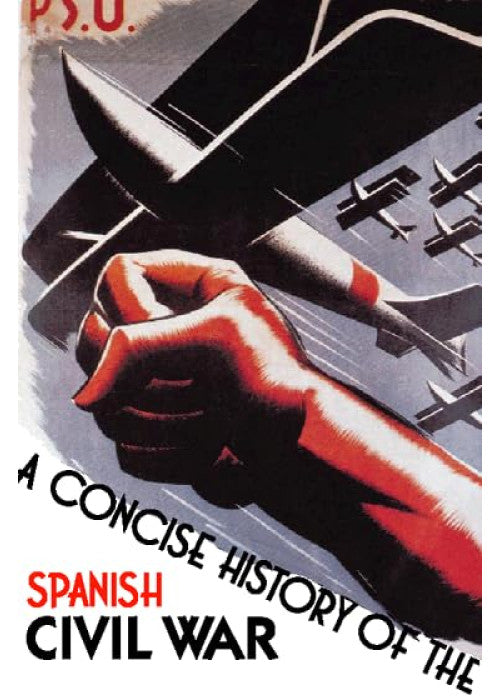 A Concise History of the Spanish Civil War