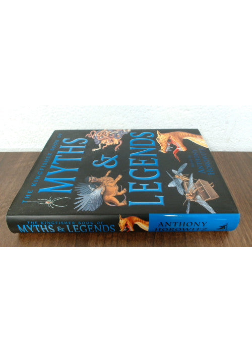 The Kingfisher Book of Myths and Legends