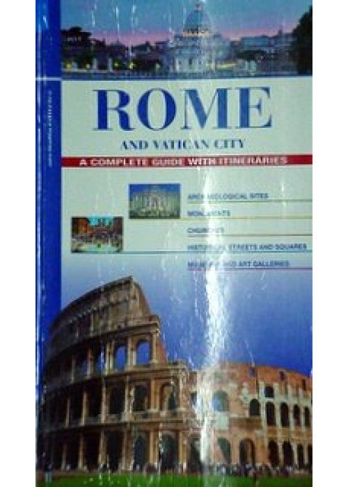 Roma e la Città del Vaticano. Guida completa per itinerari