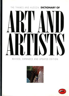 The Thames & Hudson Dictionary of Art and Artists (World of Art)