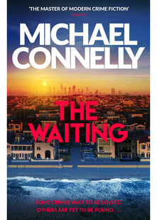 The Waiting: Inspiration for the hit Amazon Prime series BALLARD (Ballard and Bosch)