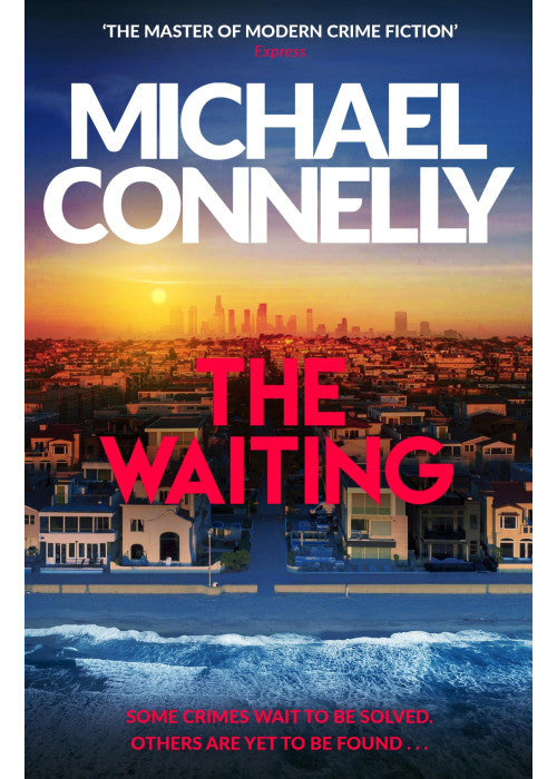 The Waiting: Inspiration for the hit Amazon Prime series BALLARD (Ballard and Bosch)