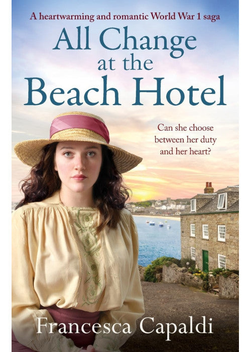 All Change at the Beach Hotel: A heartwarming and romantic World War One saga (Beach Hotel Series, 2)