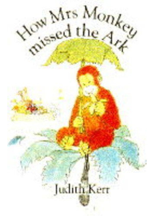 How Mrs. Monkey Missed the Ark