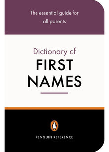 The Penguin Dictionary of First Names