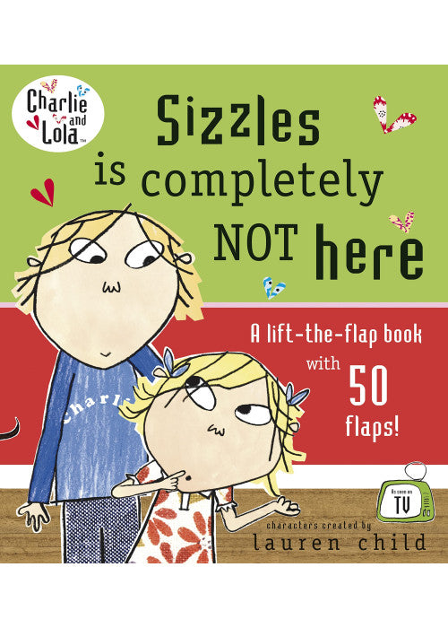Charlie and Lola: Sizzles, Where are You?