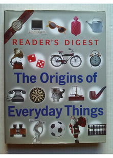 Origins of Everyday Things