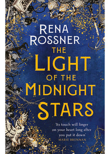 The Light of the Midnight Stars: The beautiful and timeless tale of love, loss and sisterhood