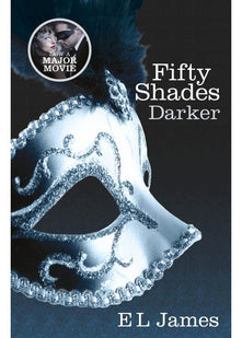 Fifty Shades Darker: Book Two of the Fifty Shades Trilogy (Fifty Shades of Grey Series)