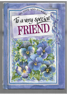 To a Very Special Friend