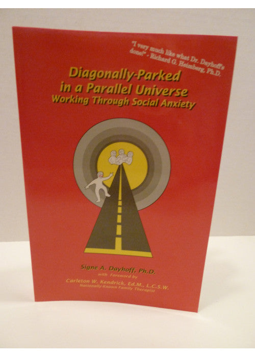 Diagonally Parked in a Parallel Universe: Working Through Social Anxiety