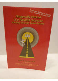 Diagonally Parked in a Parallel Universe: Working Through Social Anxiety