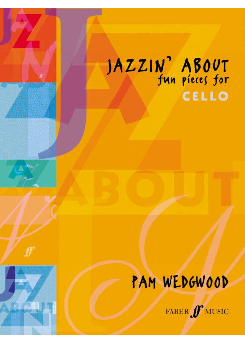 Jazzin' About: Fun Pieces for Cello and Piano