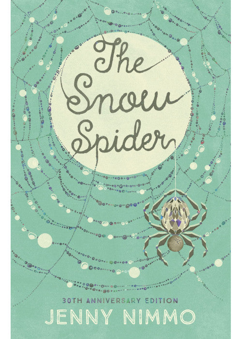 The Snow Spider: The classic magical adventure story for readers aged 8+, perfect gift!