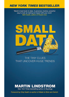 Small Data: The Tiny Clues That Uncover Huge Trends