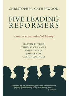 Five Leading Reformers: Lives at a Watershed of History (Biography)