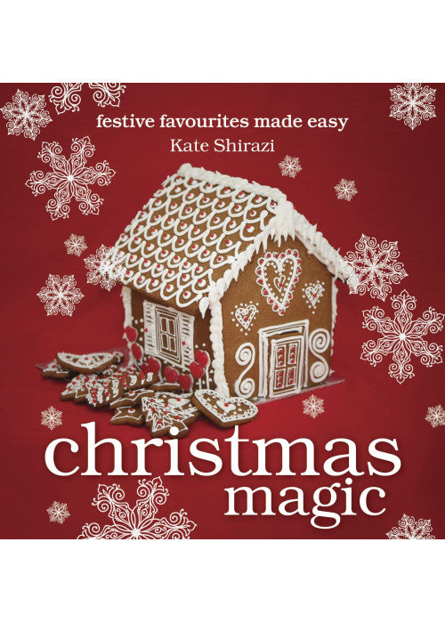 Christmas Magic: festive favourites made easy