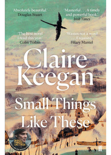 Small Things Like These: The Irish Times readers' choice for best Irish book of the century