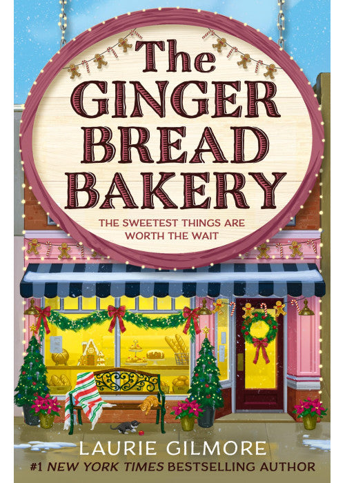 The Gingerbread Bakery: The brand-new enemies to lovers cozy romance for 2025 from the international No 1 best-selling author of The Pumpkin Spice Café: Book 5 (Dream Harbor)