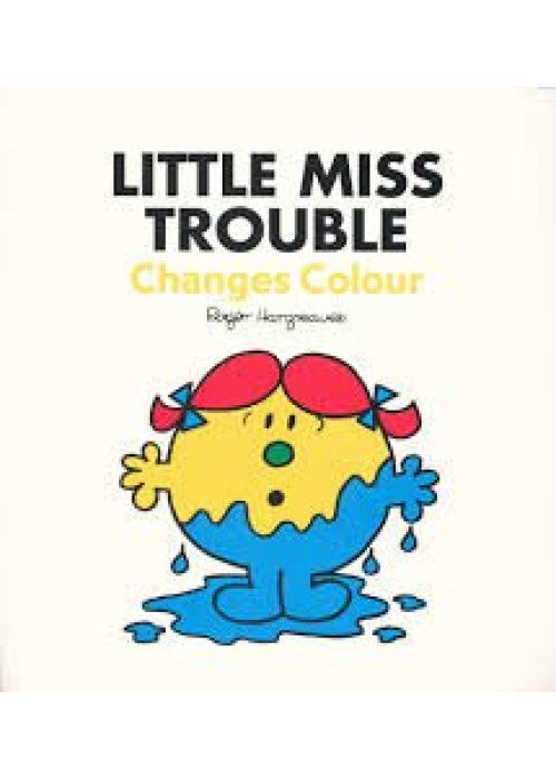 Little Miss Trouble Changes Colour
