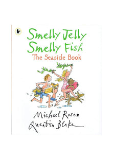 Smelly Jelly Smelly Fish (The Seaside Book)
