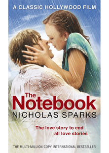 The Notebook: The love story to end all love stories (Calhoun Family Saga)