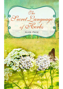The Secret Language of Herbs