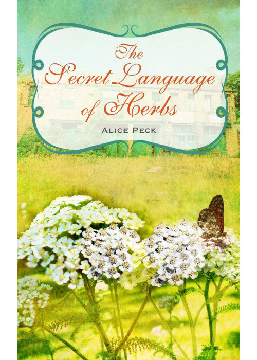 The Secret Language of Herbs