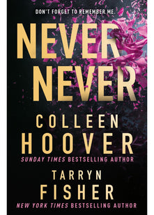 Never Never TikTok made me buy it! The Sunday Times bestselling dark romantic suspense thriller from the BookTok sensation and author of It Ends with Us and the author of The Wives