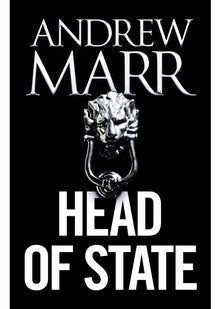 Head of State: The Bestselling Brexit Thriller