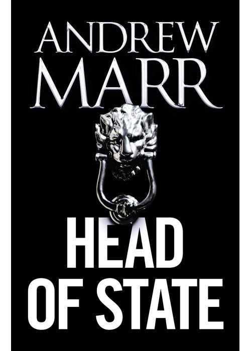 Head of State: The Bestselling Brexit Thriller