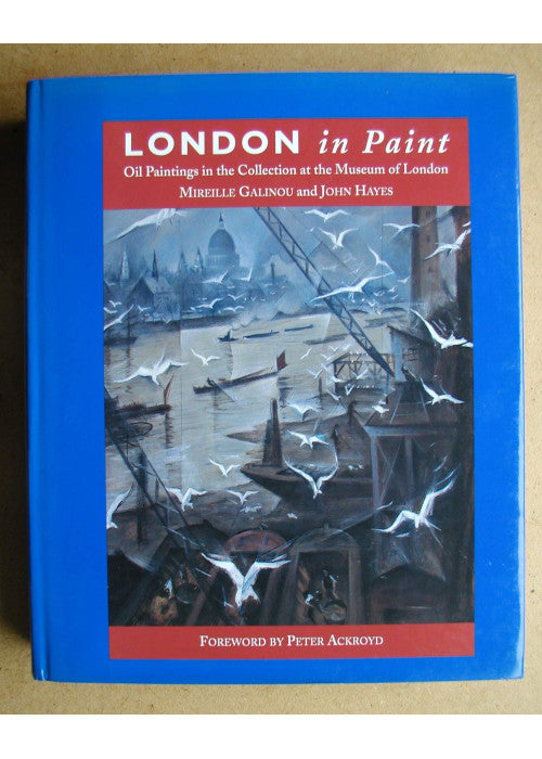 London in Paint: Oil Paintings in the Collection at the Museum of London