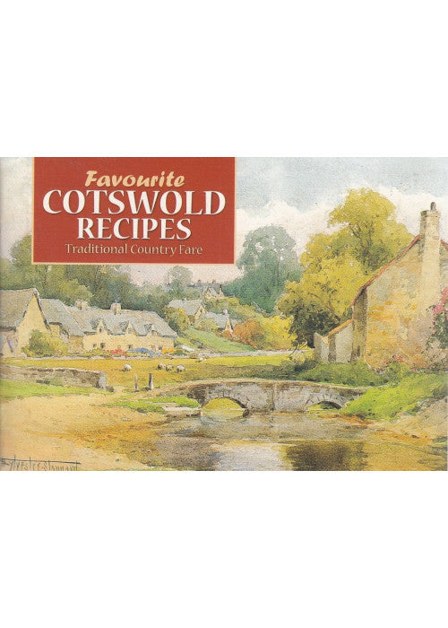 Favourite Cotswold Recipes: Traditional Country Fare (Favourite Recipes)
