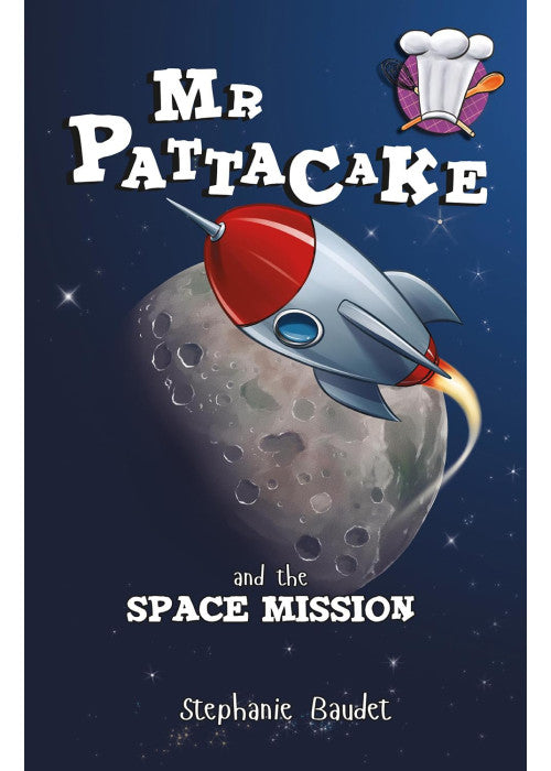 Mr Pattacake and the Space Mission: 4