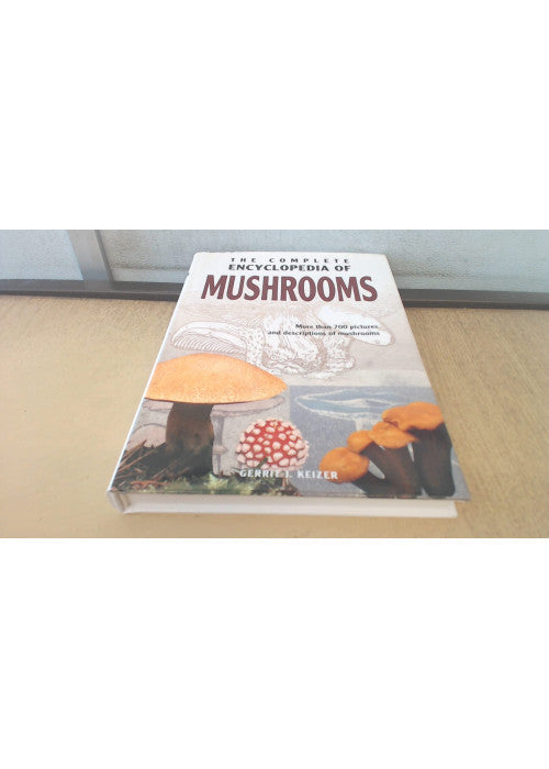 The Complete Encyclopedia of Mushrooms