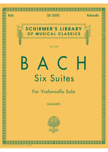 6 Suites BWV1007-1012: Edited by Fritz Galliard: 1565 (Schirmer's Library of Musical Classics)
