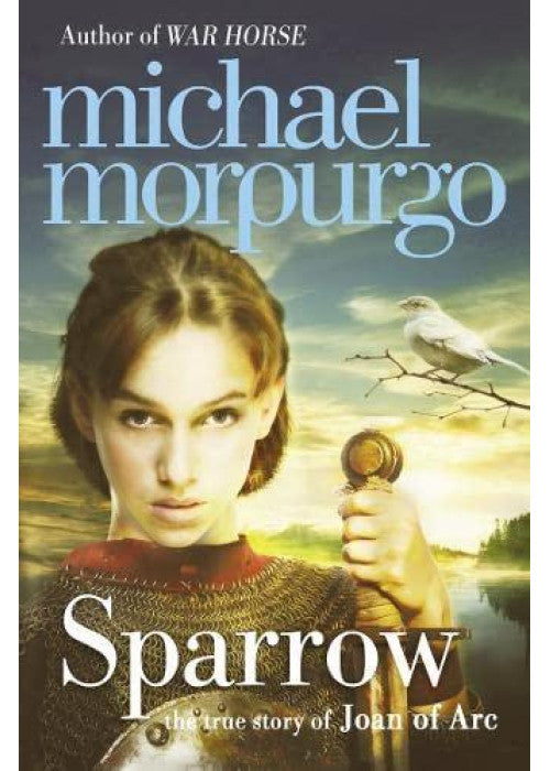 Sparrow: The Story of Joan of ARC