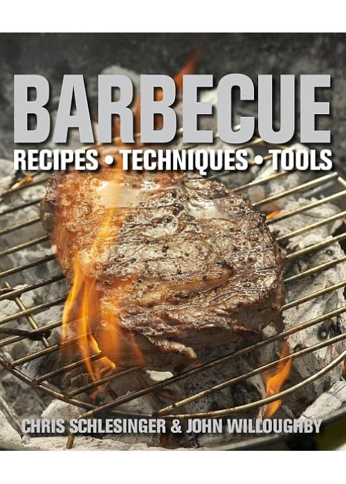 Barbecue: Recipes, Techniques, Tools