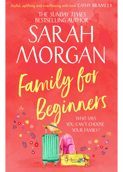 Family For Beginners: A gripping and heart-warming found-family romance novel from the number one Sunday Times bestselling author!