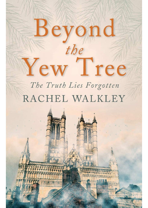 Beyond the Yew Tree
