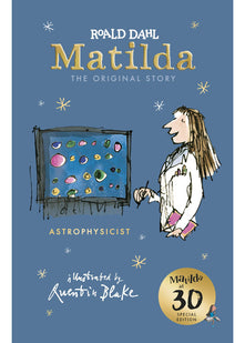 Matilda at 30: Astrophysicist