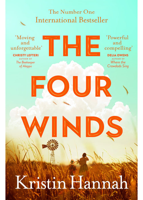The Four Winds: From the multimillion copy bestselling author of The Women and The Nightingale