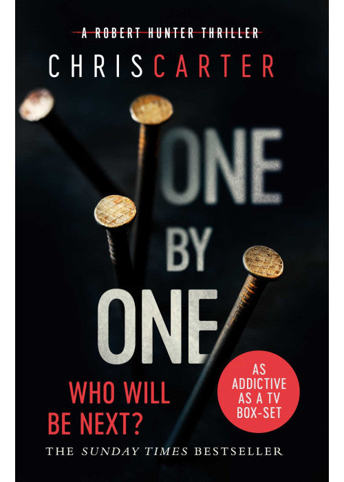 One by One: A brilliant serial killer thriller, featuring the unstoppable Robert Hunter: Volume 5