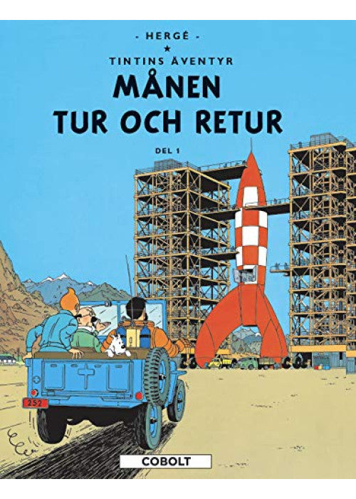 Destination Moon: The Official Classic Children’s Illustrated Mystery Adventure Series (The Adventures of Tintin)
