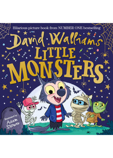 Little Monsters: A book by David Walliams