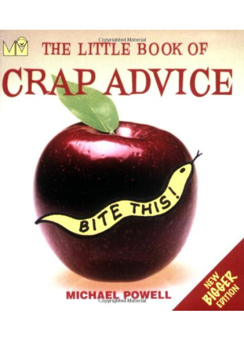 The Little Book of Crap Advice