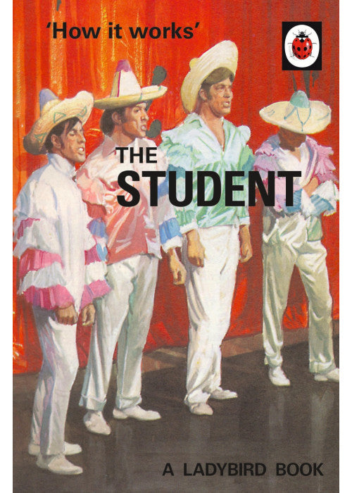 How it Works: The Student (Ladybirds for Grown-Ups)